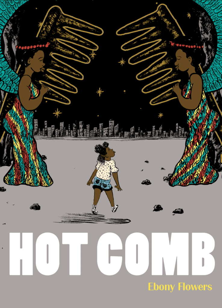 Cover image for the graphic novel Hot Comb by Ebony Flowers